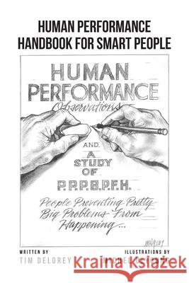 Human Performance Handbook for Smart People Tim Delorey 9781644683651 Covenant Books