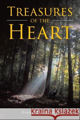 Treasures of the Heart Donna Christopher 9781644684788 Covenant Books