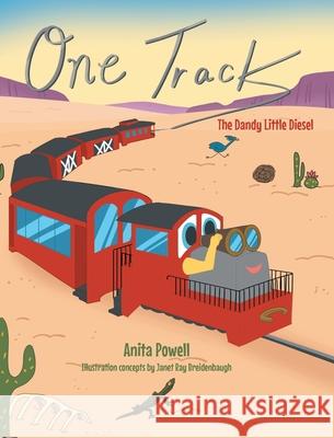 One Track: The Dandy Little Diesel Anita Powell 9781644689165