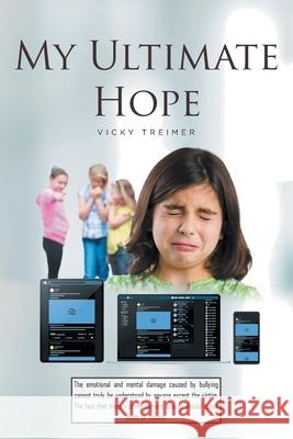 My Ultimate Hope Vicky Treimer 9781644689561 Covenant Books