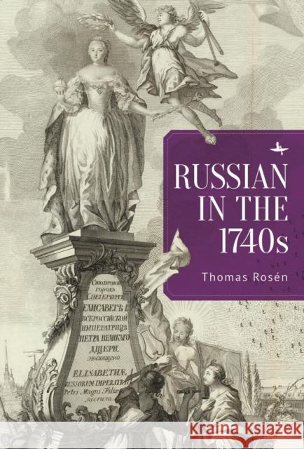 Russian in the 1740s Ros 9781644694145 Academic Studies Press