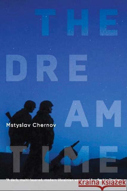 The Dreamtime Mstyslav Chernov 9781644699881