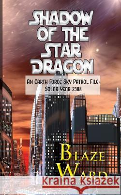Shadow of the Star Dragon Blaze Ward 9781644700563