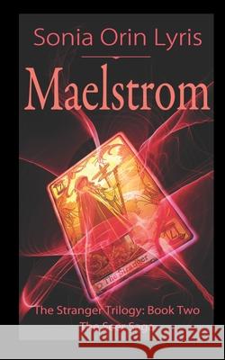 Maelstrom Sonia Orin Lyris 9781644701614 Knotted Road Press