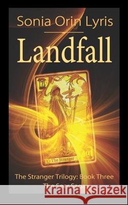 Landfall Sonia Orin Lyris 9781644701638 Knotted Road Press