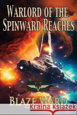 Warlord of the Spinward Reaches Blaze Ward 9781644704073 Knotted Road Press Incorporated