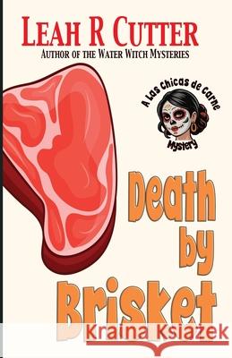 Death by Brisket Leah R. Cutter 9781644705148