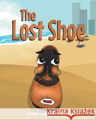 The Lost Shoe Judith Wilkie, Colin Wilkie 9781644714515