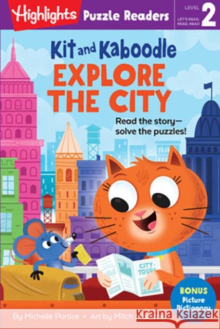 Kit and Kaboodle Explore the City Michelle Portice Mitch Mortimer 9781644721964 Highlights Press