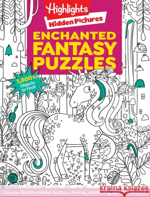 Enchanted Fantasy Puzzles Highlights 9781644726761 Highlights Press