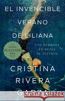 El Invencible Verano de Liliana / Liliana\'s Invincible Summer Cristina River 9781644734346 Vintage Espanol