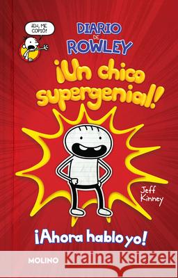 Diario de Rowley: ¡Un Chico Supergenial! / Diary of an Awesome Friendly Kid: Row Ley Jefferson's Journal Kinney, Jeff 9781644736517