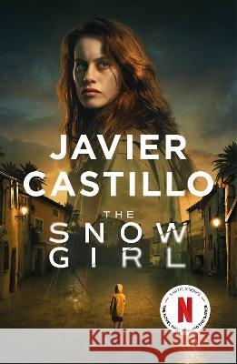 Snow Girl Javier Castillo 9781644738603 Grupo Books