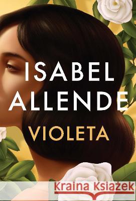 Violeta (Spanish Edition) Isabel Allende 9781644738658 Penguin Random House Grupo Editorial (USA) LL