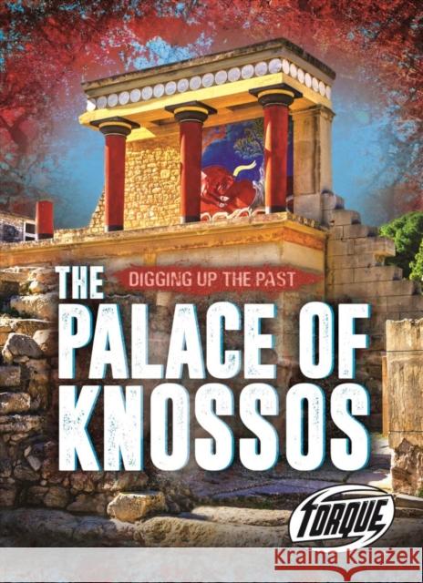 The Palace of Knossos Emily Rose Oachs 9781644870686 Torque