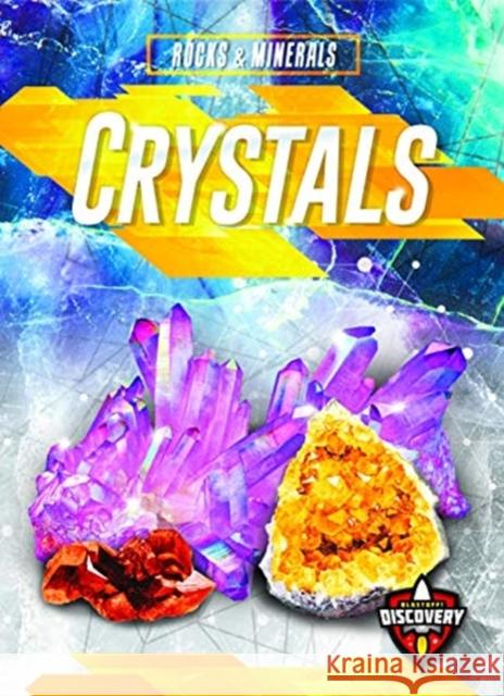 Crystals Patrick Perish 9781644870723 Blastoff! Discovery