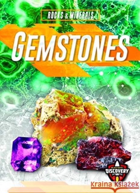 Gemstones Patrick Perish 9781644870747 Blastoff! Discovery