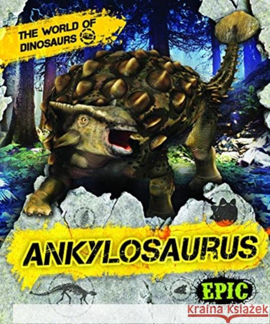 Ankylosaurus Rebecca Sabelko 9781644870860 Epic