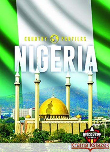 Nigeria Golriz Golkar 9781644872543 Bellwether Media