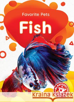 Fish Christina Leaf 9781644873151 Blastoff! Beginners