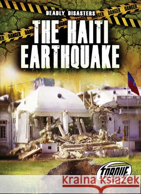 The Haiti Earthquake Nathan Sommer 9781644875285 Torque