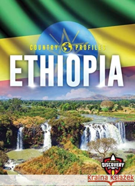 Ethiopia Alicia Z. Klepeis 9781644877463 Blastoff! Discovery