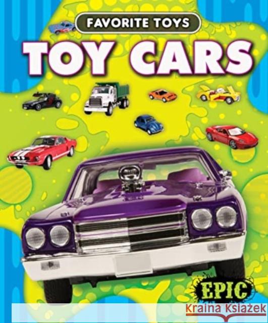 Toy Cars Paige V. Polinsky 9781644877715 Bellwether Media