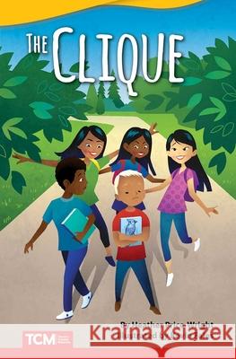 The Clique Price-Wright, Heather 9781644913307 Teacher Created Materials