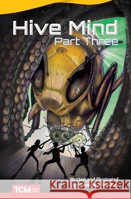 Hive Mind: Part Three Bradley, Timothy J. 9781644913499