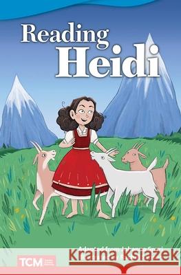 Reading Heidi Spyri, Johanna 9781644913703 Teacher Created Materials