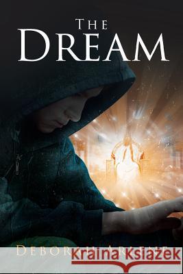 The Dream Deborah Arlene 9781644924594