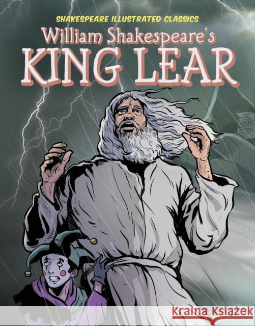 William Shakespeare’s King Lear Daniel Conner 9781644948422 North Star Editions