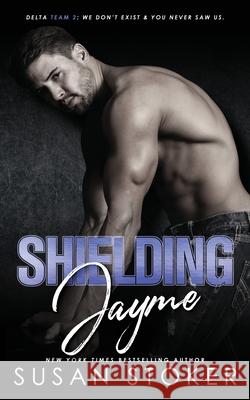 Shielding Jayme Susan Stoker 9781644991206