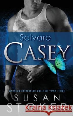 Salvare Casey Susan Stoker Well Read Translations 9781644991312