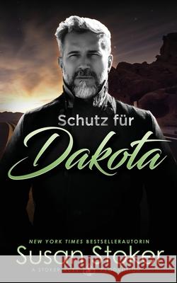 Schutz für Dakota Stoker, Susan 9781644992050 Stoker Aces Production