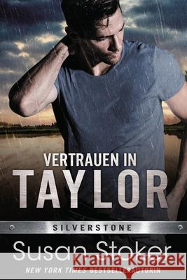 Vertrauen in Taylor Susan Stoker Birga Weisert Daniela Mansfield Translations 9781644993293 Stoker Aces Production