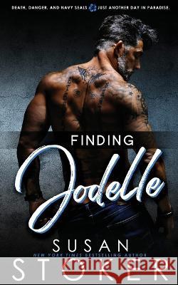 Finding Jodelle Susan Stoker 9781644993477
