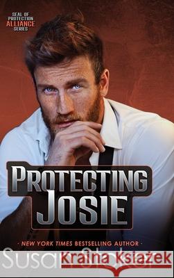 Protecting Josie Susan Stoker 9781644994382