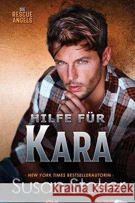 Hilfe f?r Kara Susan Stoker No?lle-Sophie Niederberger Daniela Mansfield Translations 9781644995075 Stoker Aces Production