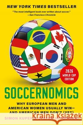 Soccernomics (2026 World Cup Edition): TK Simon Kuper Stefan Szymanski 9781645030775