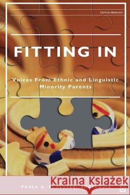 Fitting In: Voices from Ethnic and Linguistic Minority Parents Paula A. Echeverri-Sucerquia 9781645040552 Dio Press Inc
