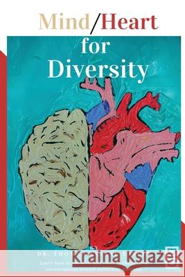 Mind Heart for Diversity Thomas Rashad Easley 9781645041320