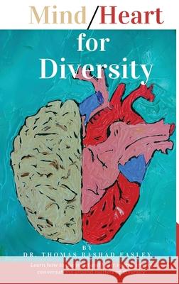 Mind/Heart for Diversity Thomas Rashad Easley 9781645041337