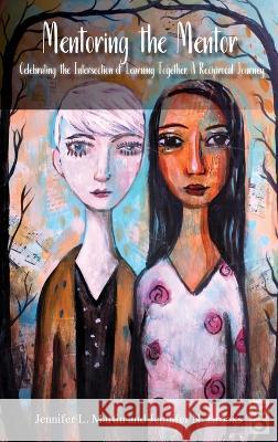 Mentoring the Mentor Jennifer L Martin Jennifer N Brooks  9781645042303
