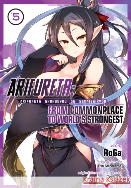 Arifureta: From Commonplace to World's Strongest (Manga) Vol. 5 Ryo Shirakome Roga 9781645051831 Seven Seas