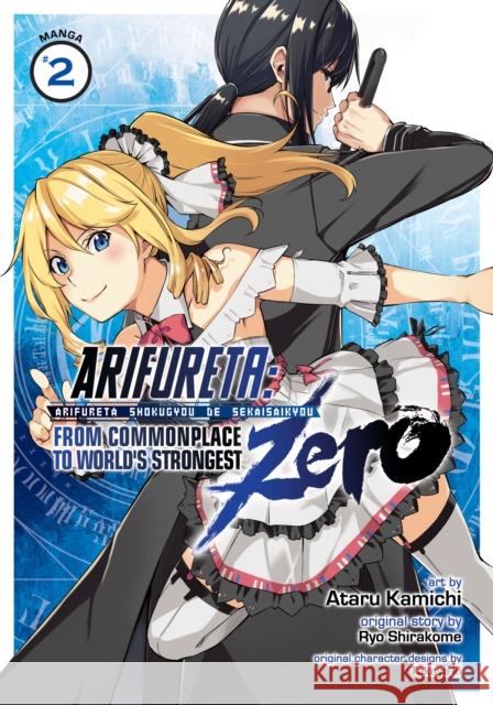 Arifureta: From Commonplace to World's Strongest Zero (Manga) Vol. 2 Ryo Shirakome Ataru Kamichi 9781645052005 Seven Seas