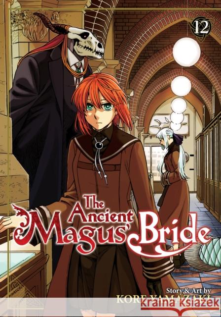 The Ancient Magus' Bride Vol. 12 Kore Yamazaki 9781645052012 Seven Seas