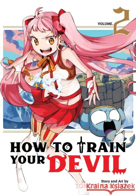 How to Train Your Devil Vol. 2 Tonchi Kataoka 9781645052029