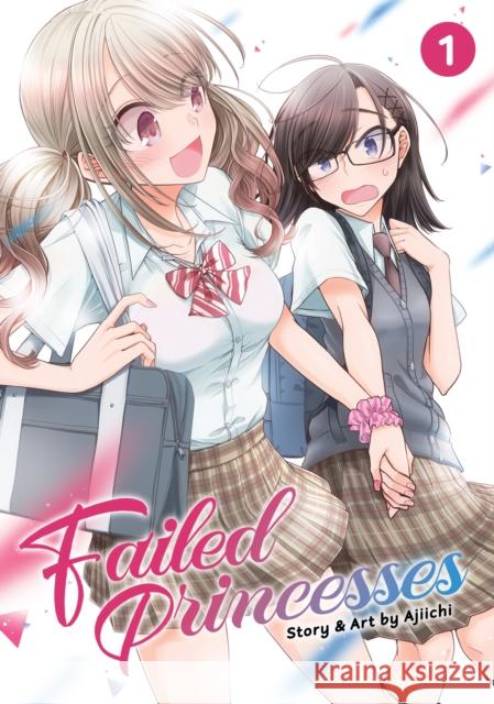 Failed Princesses Vol. 1 Ajiichi 9781645054450 Seven Seas