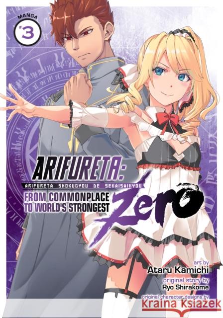 Arifureta: From Commonplace to World's Strongest Zero (Manga) Vol. 3 Ryo Shirakome Ataru Kamichi 9781645054665 Seven Seas